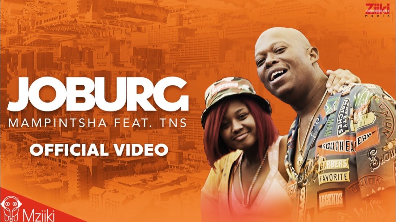 Mampintsha - Joburg (Official Video)