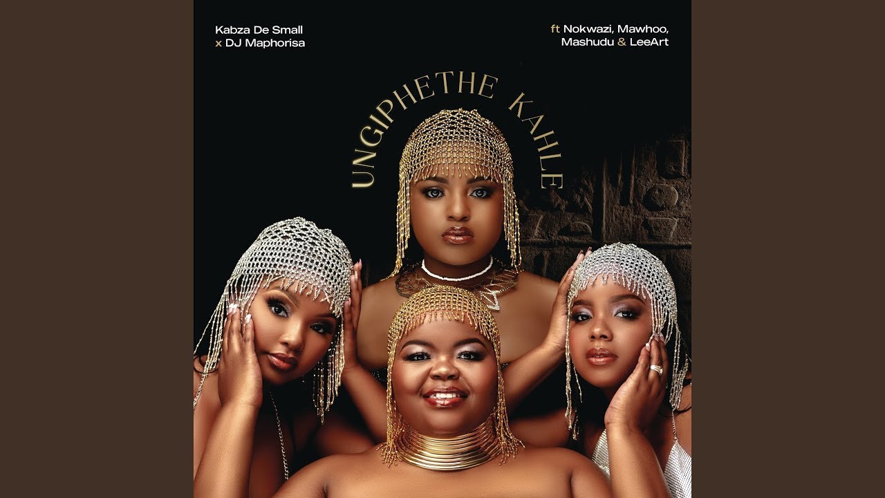Kabza De Small & DJ Maphorisa - Ungiphethe Kahle feat. Nokwazi, MaWhoo, Mashudu & LeeArt