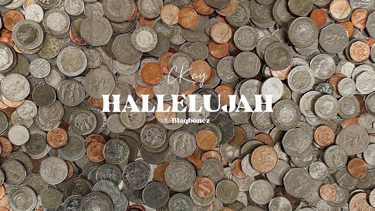 CKay ft. Blaqbonez - HALLELUJAH [Official Lyric Video)
