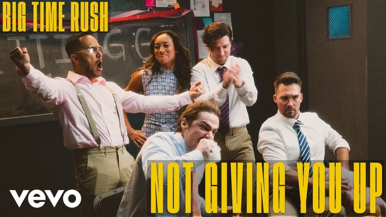 Big Time Rush - Not Giving You Up (Official Music Video)