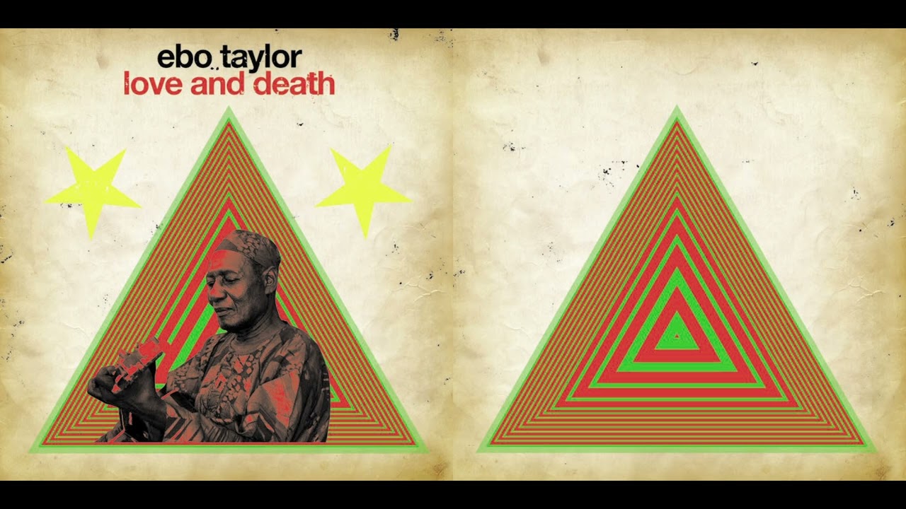 Ebo Taylor - Love And Death (Official Audio)