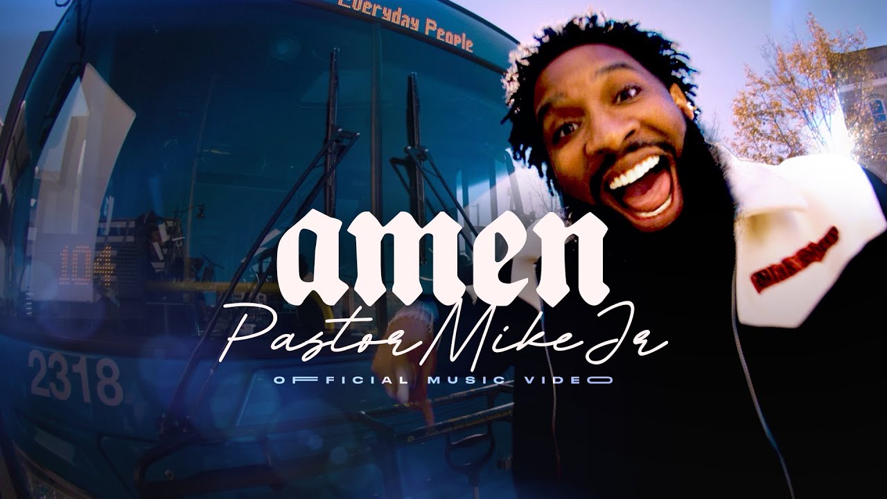 Amen | Pastor Mike Jr. (Official Video)