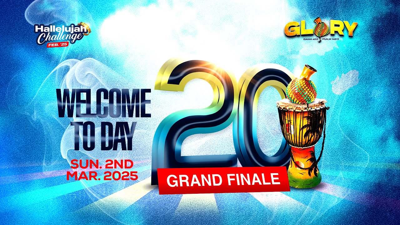 HALLELUJAH CHALLENGE || FEB 2025 || GRAND FINALE || DAY 20