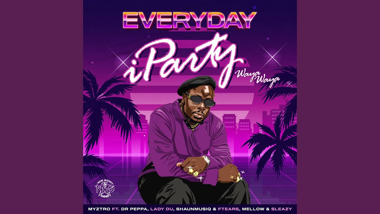 EVERYDAY iParty Waya Waya