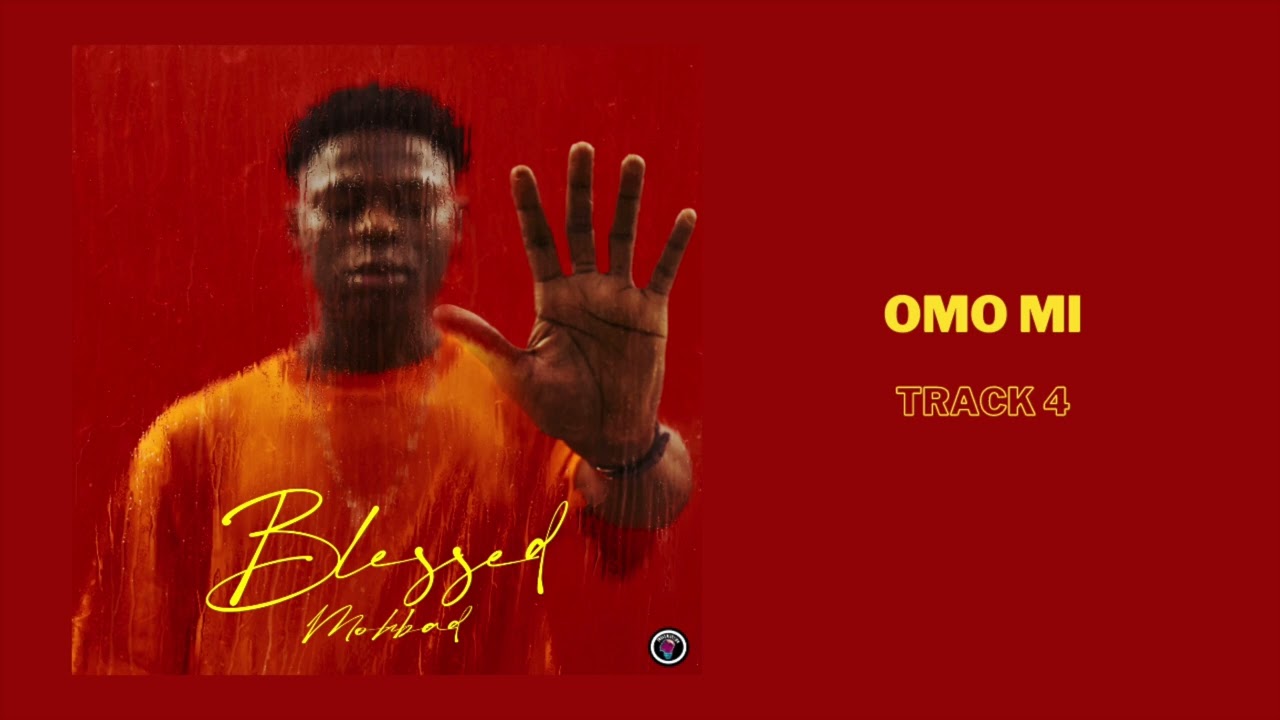 Mohbad - Omo Mi (Official Audio)