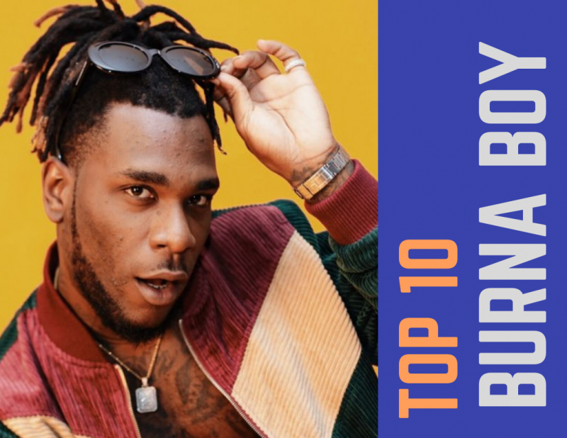 Best 10 Burna Boy Songs Of All Time