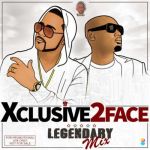 DJ Xclusive – Best Of 2Baba (2Face Legendary Mix)