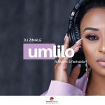 DJ Zinhle – Umlilo ft. Mvzzle & Rethabile