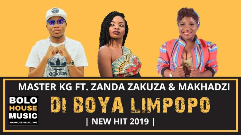 Master KG – Di Boya Limpopo ft. Zanda Zakuza & Makhadzi