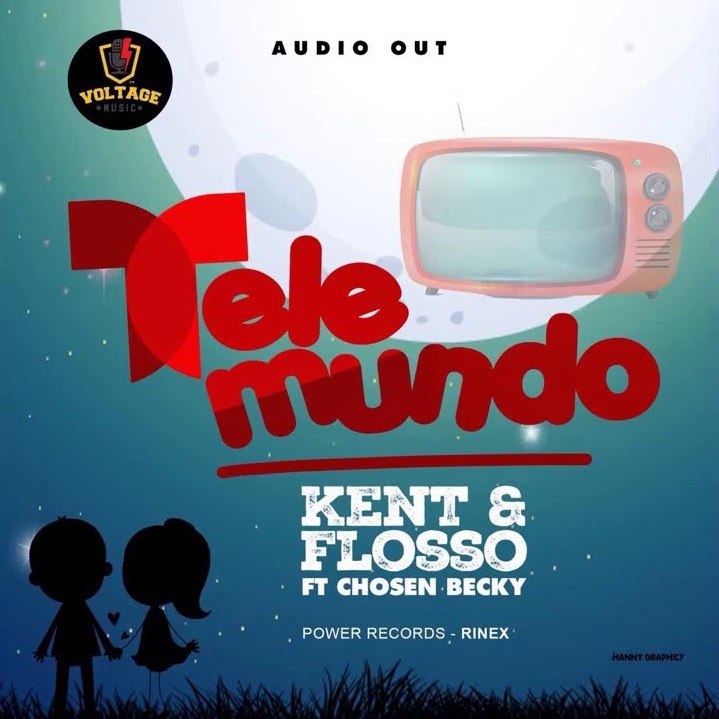 Kent &Amp; Flosso - Telemundo Ft. Chosen Becky 1