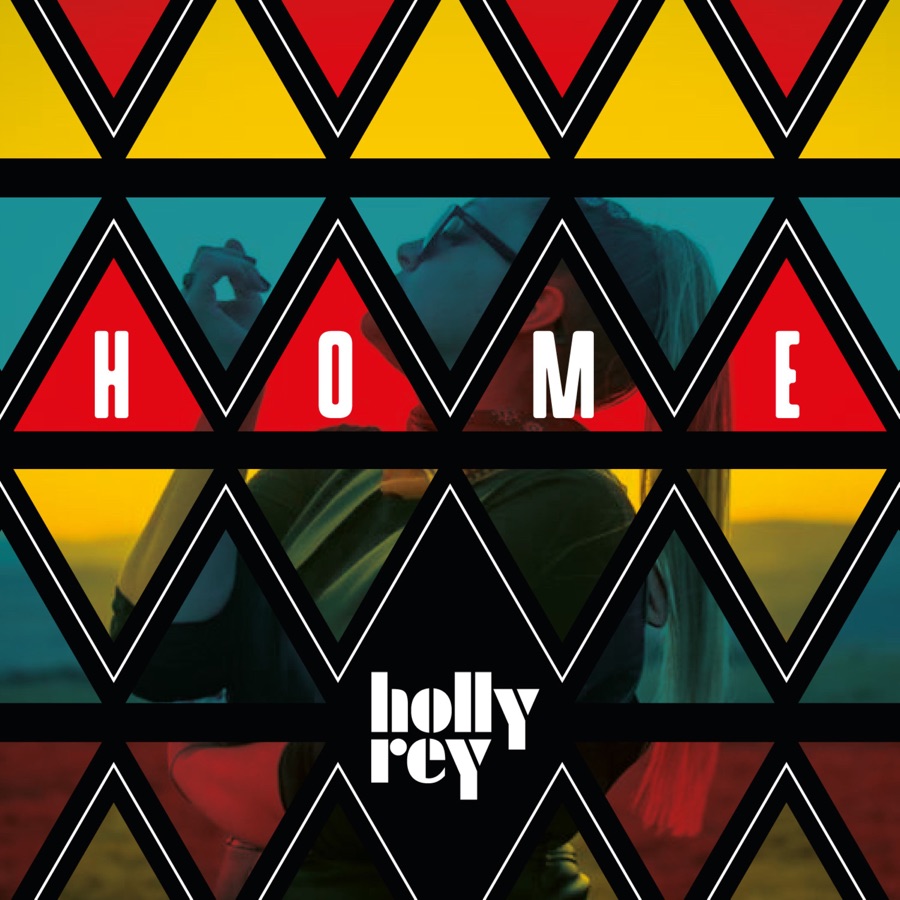 Holly Rey - Home - Single