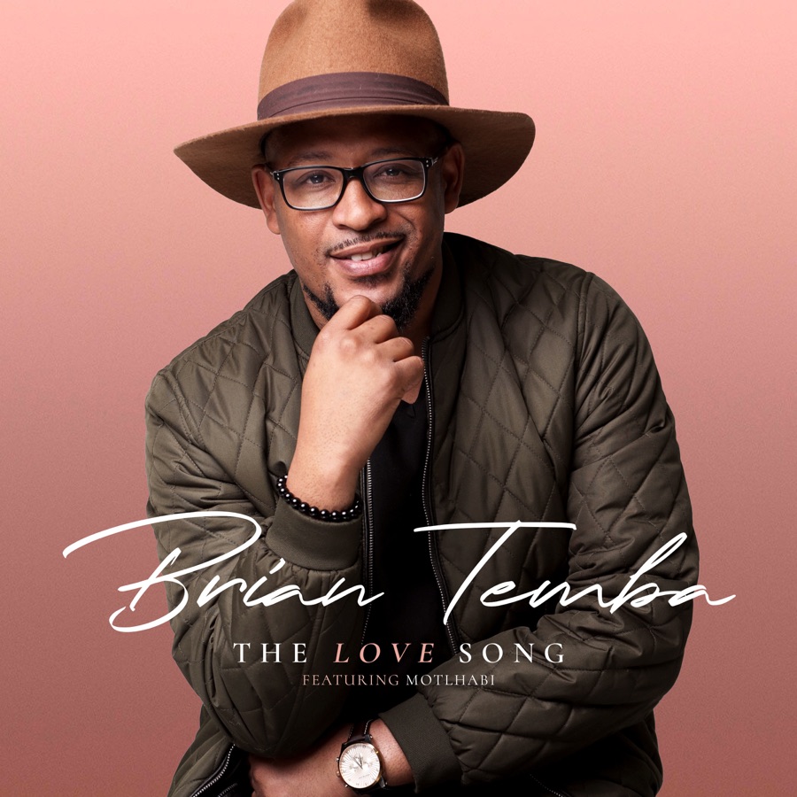 Brian Temba - The Love Song - Single (feat. Motlhabi) - Single