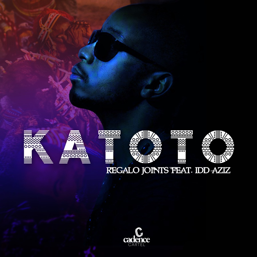 REGALO Joints Drop “Katoto” Featuring Idd Aziz