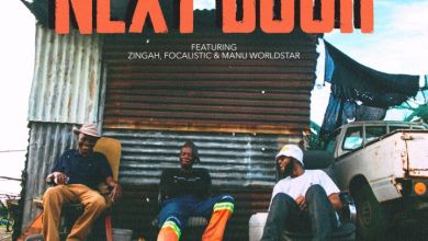 DJ Kaymo’s Next Door Featuring Zingah, Focalistic & Manu Worldstar To Drop On Friday 7th