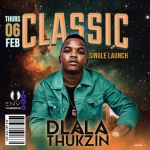 Dlala Thukzin – Classic ft. Sizwe Ntuli