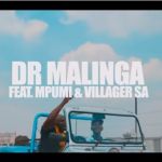 Dr Malinga – Ngikwenzeni ft. Mpumi & Villager SA
