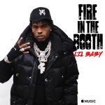 Lil Baby Unleashes “Fire In The Booth” Freestyle