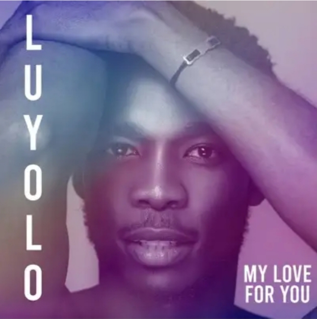 Luyolo’s “My Love For You” Is A Sweet One