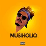 MusiholiQ – Akulula Ft. DJ Show