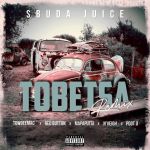 Sbuda Juice Links Up With N’veigh, Pdot O, Towdeemac, Red Button & Mapaputsi For Tobetsa Remix