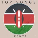 Top 10 Songs In Kenya (2019-2020)