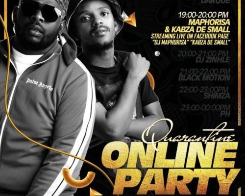 Kabza De Small, DJ Maphorisa, DJ Zinhle, Shimza, Black Motion, Darque – Quarantine Online Party Mix