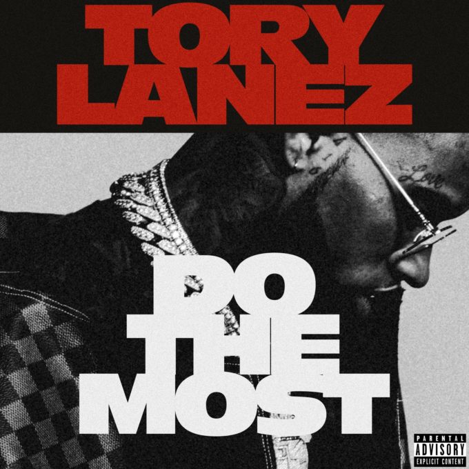 Tory Lanez – Do The Most 1