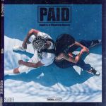 Aquilla Links Up With Phantom Steeze To Get “Paid”