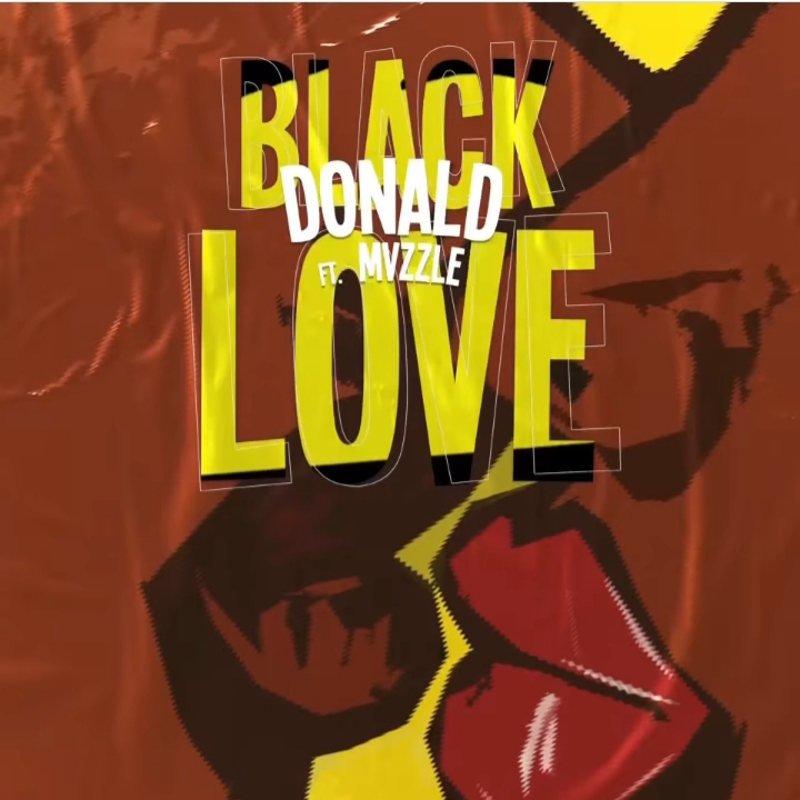 Donald Celebrates “Black Love” On New Song, features Mvzzle