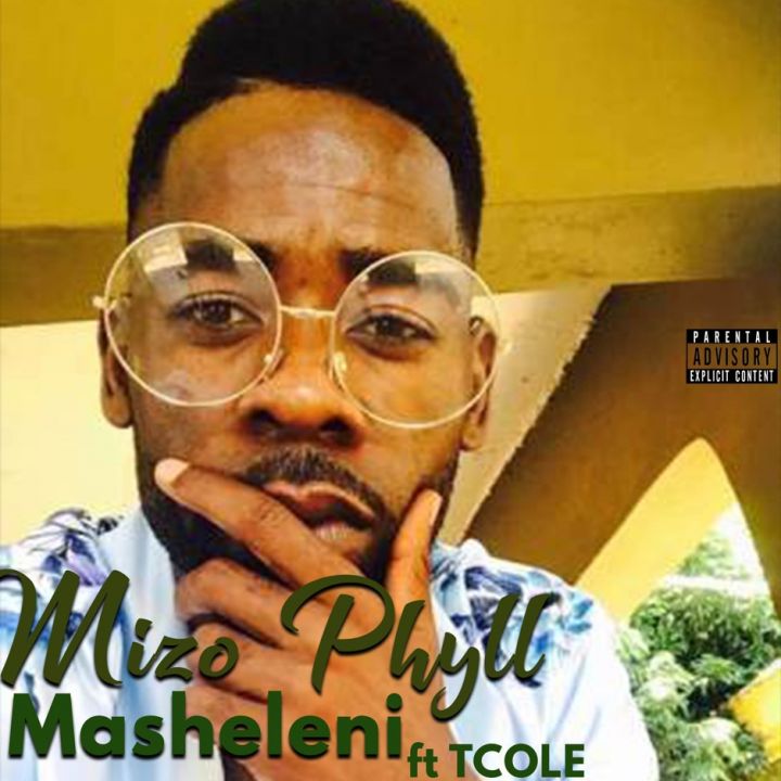 Mizo Phyll’s Masheleni Featuring T.Cole, Listen
