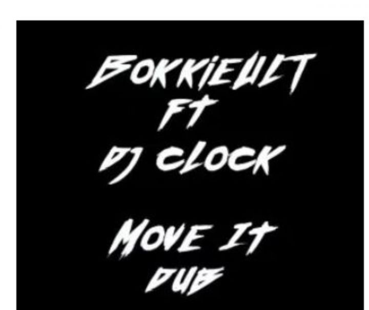 Bokkieult And Dj Clock Dubs &Quot;Move It&Quot; 1