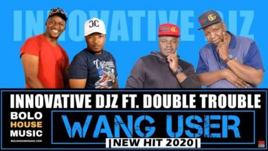 Innovative Djz - Wang User Ft Double Trouble, Du Richy &Amp; Thabza Berry 15