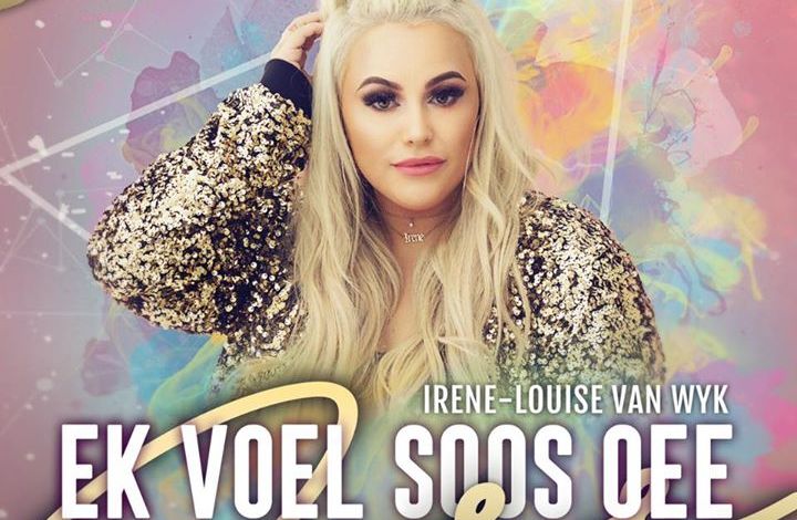 Listen The Latest From Irene-Louise Van Wyk Titled “Ek Voel Soos Oee”