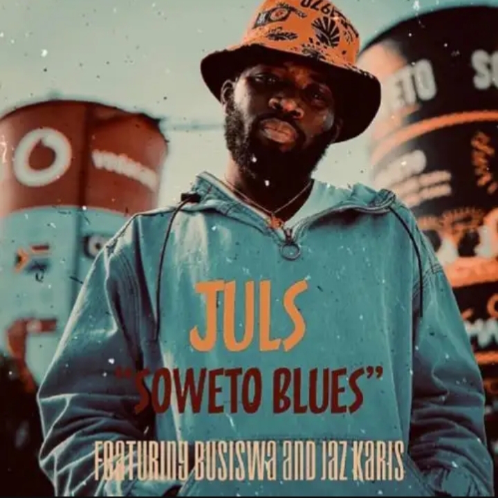 Juls – Soweto Blues ft. Busiswa & Jaz Karis