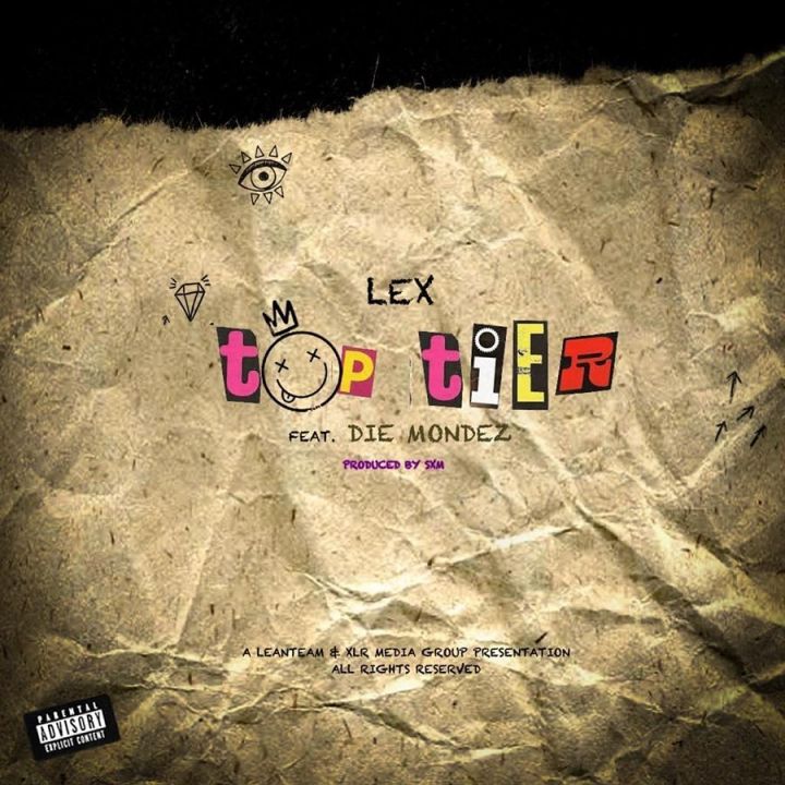 Lex Takes “Top Tier” Alongside Die Mondez