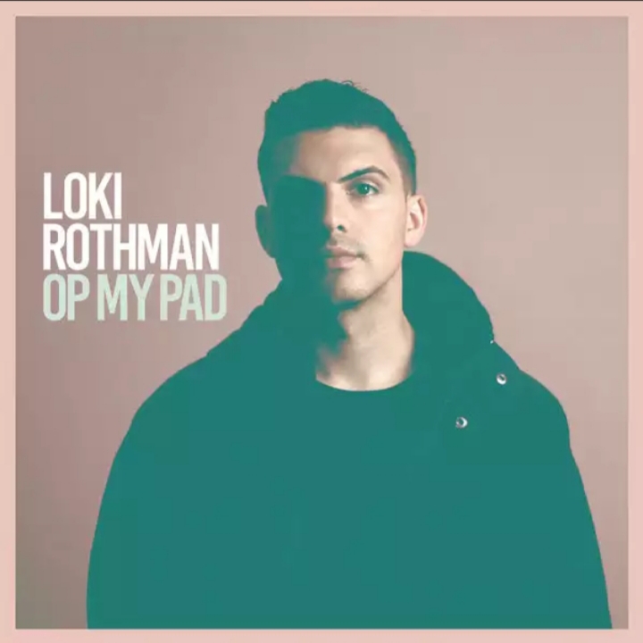 Listen to Loki Rothman’s “Op My Pad” Album