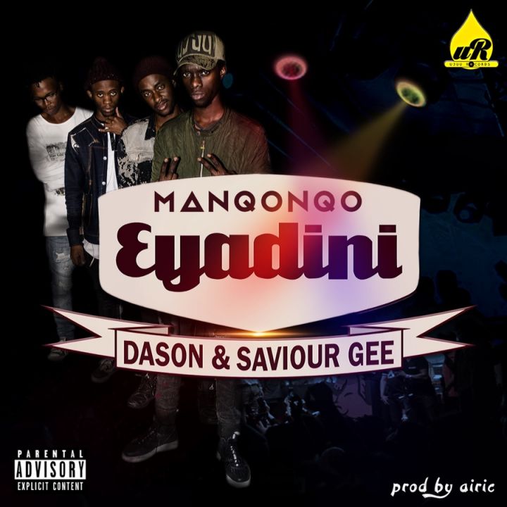 Throwback: Manqonqo – Eyadini ft. Dason And Saviour Gee