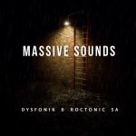 DysFonik & Roctonic SA » Ring the Bells » Massive Sounds