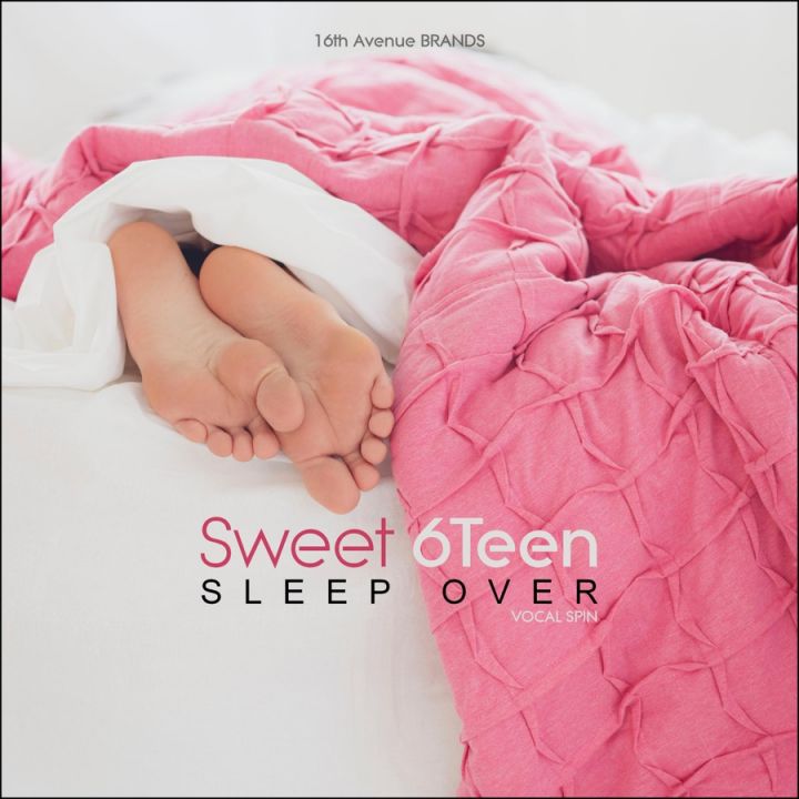 Sweet 6Teen » Sleep Over »