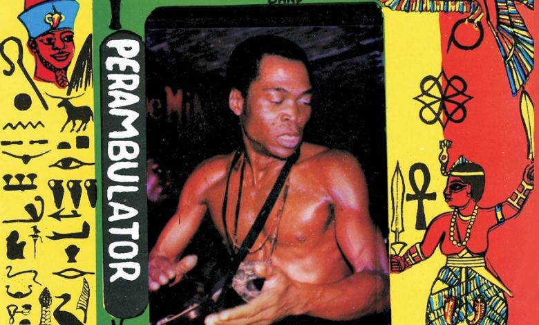 Fela Kuti & Egypt 80 » Frustration » Perambulator - EP