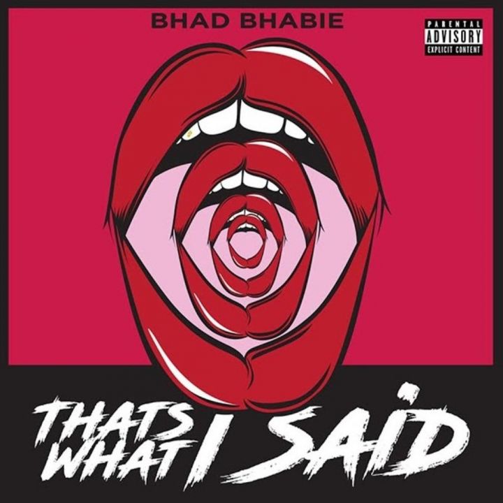 Bhad Bhabie – That’s What I Said