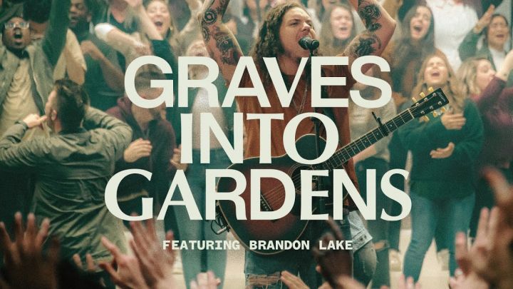 Elevation Worship Enlists Brandon Lake For “Graves into Gardens” Live