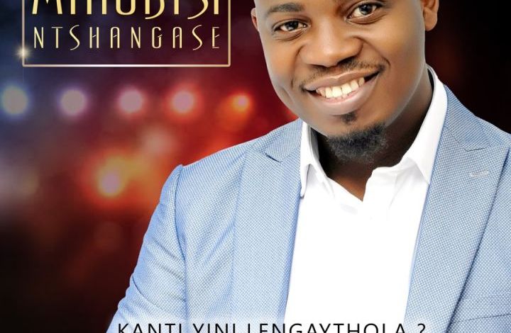Mthobisi Ntshangase - Kanti Yini Lengaythola (Remix) - Single