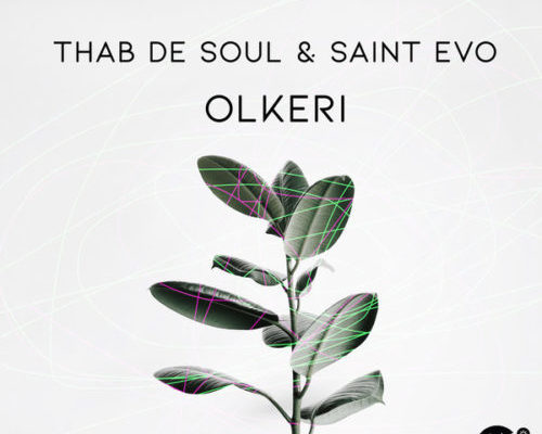 Thab De Soul &Amp; Saint Evo – Olkeri (Original Mix) 1