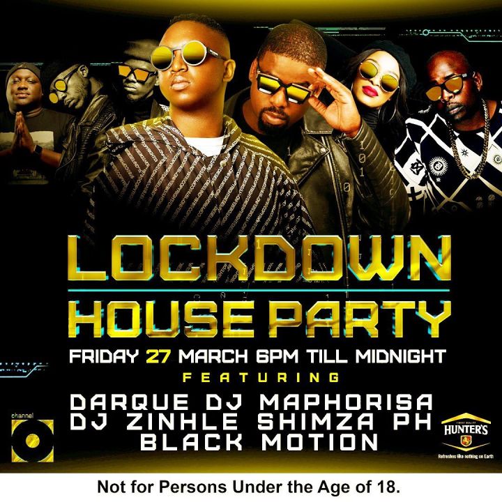 Catch Dj Shimza, Darque, Zinhle, Maphorisa, Ph And Black Motion On Channel O For Lockdown House Party 2