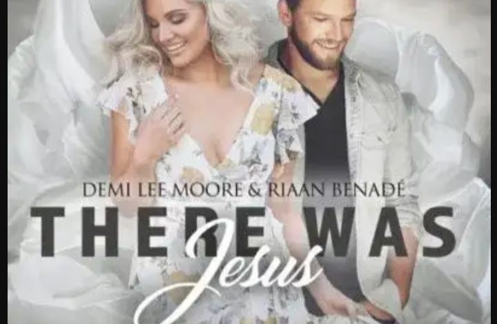Demi Lee Moore & Riaan Benade Praises On “There Was Jesus”