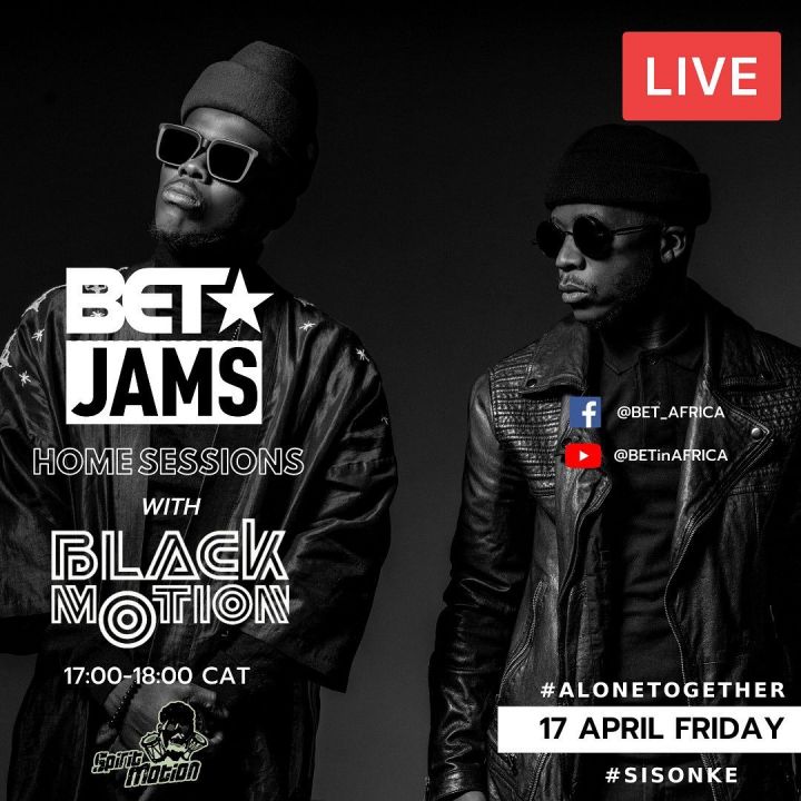 Get Ready For Jams, Bet Partners With Black Motion For Lockdown Live Home Session 3