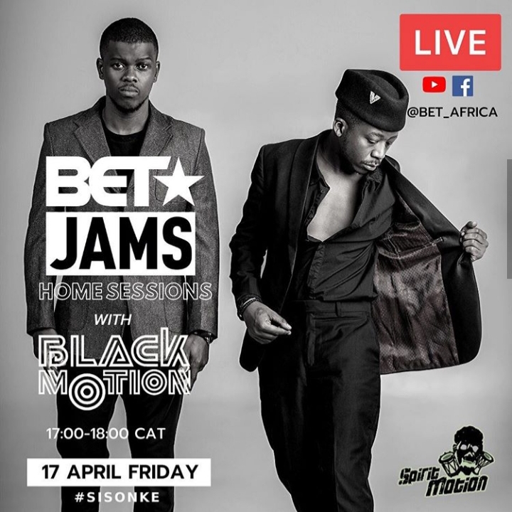 Get Ready For JAMS, BET Partners With Black Motion For Lockdown Live Home Session