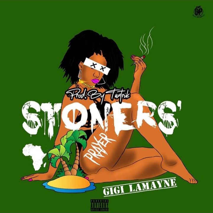 Gigi Lamayne - Stoners Prayer 1