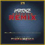 Harmonize Enlists Fik Fameica For Bedroom Remix